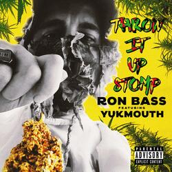 Throw It Up Stomp (feat. Yukmouth)