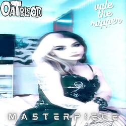 Masterpiece (feat. Vale The Rapper)