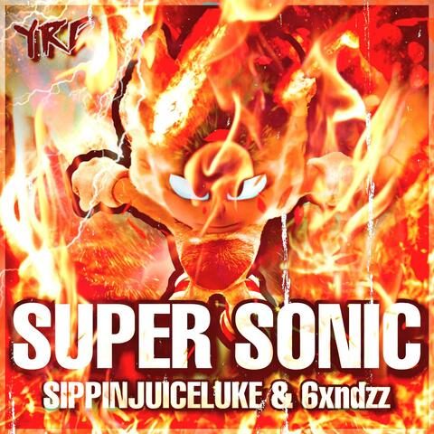 Super Sonic (YRG Anthem) (Remix)