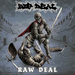 Raw Deal (feat. Jeff Sanchez of Let It Die)