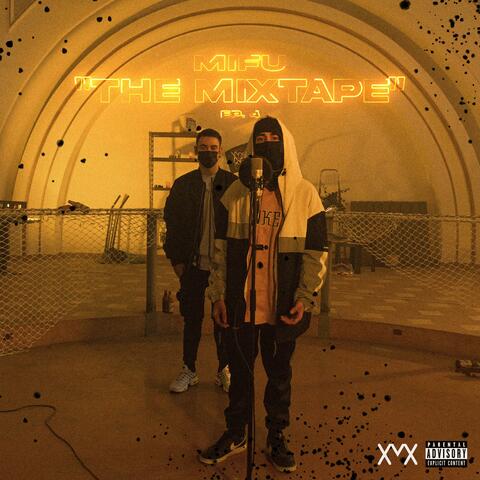 The Mixtape Ep.4 (feat. Mifu 504)