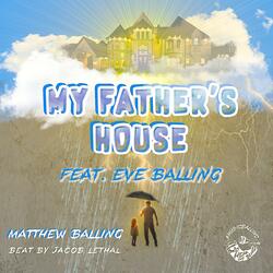 My Father's House (feat. Eve Balling)