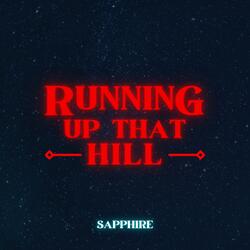 Running Up That Hill (A Deal With God)