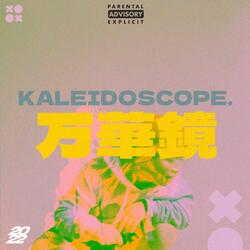 KALEIDOSCOPE.