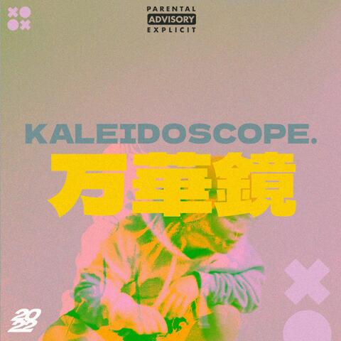 KALEIDOSCOPE.