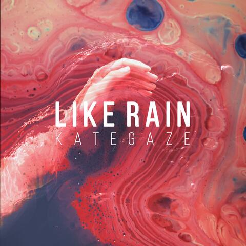 Like Rain