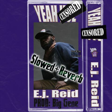Yeah Hoe (Slowed + Reverb)