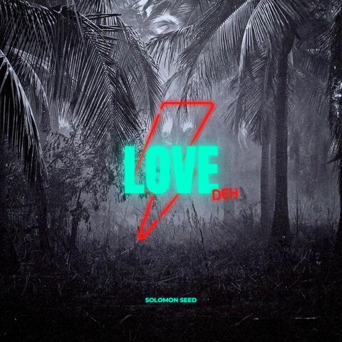 Love Deh