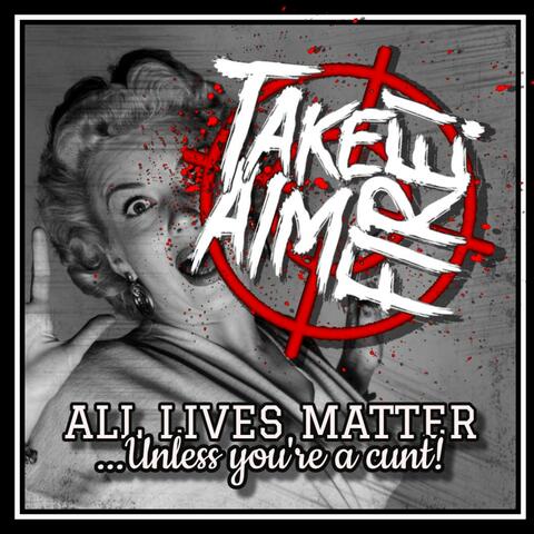 ALL LIVES MATTER...