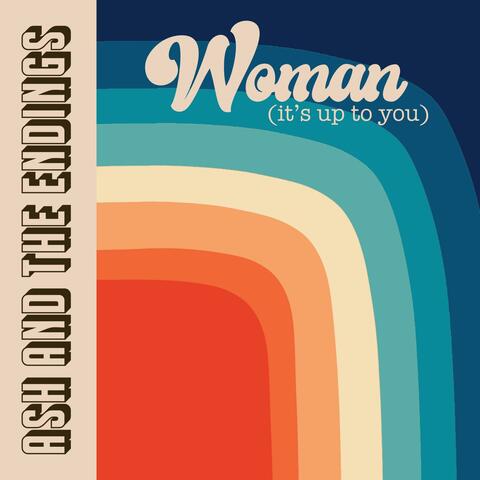 Woman (It's Up To You)