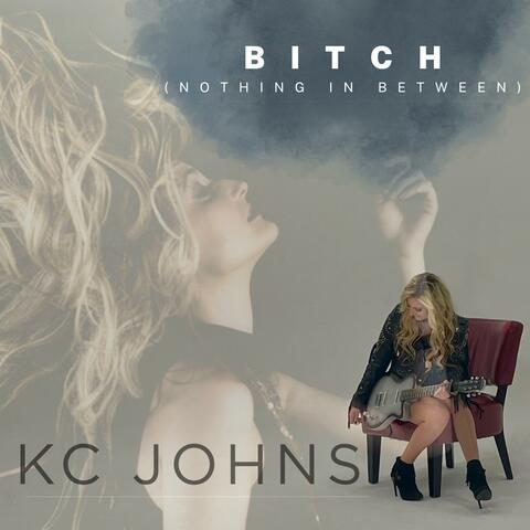 Bitch (Nothing In Between)