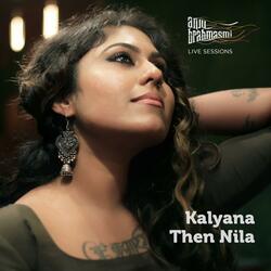 Kalyana Then Nila I Moham Kondu (Mash up) (Live Session)