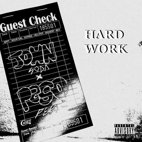 Hard Work (feat. Peso Peso)