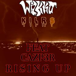 Rising Up (feat. Cazp3r)
