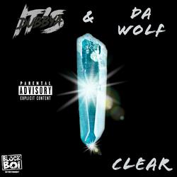 Clear (feat. CjDaWolf)