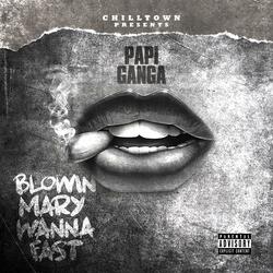 Blowin Mary Wanna Fast