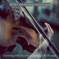 Growling Old Man & Grumblig Old Woman (155 BPM)