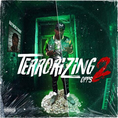 Terrorizing Opps 2