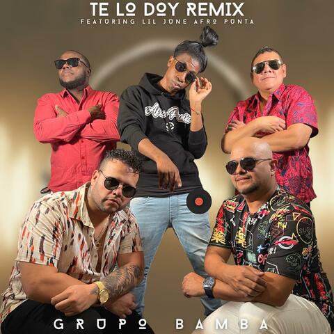TE LO DOY (RMX)
