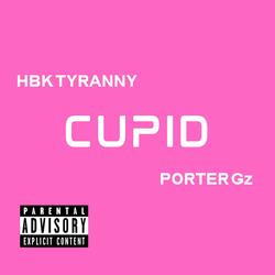 Cupid (feat. Porter Gz)