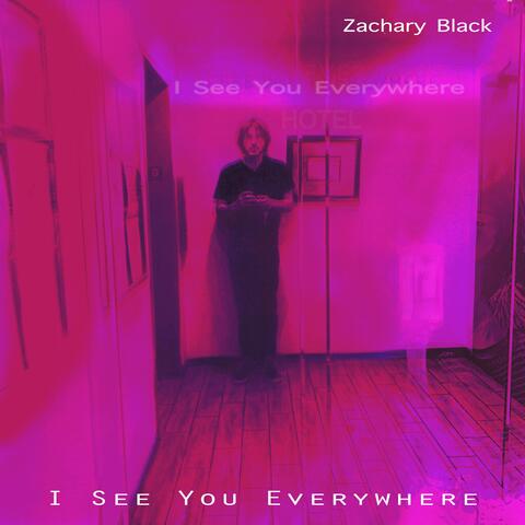 I See You Everywhere