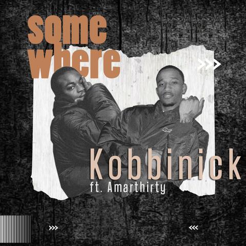 somewhere (feat. AMARTHIRTY)