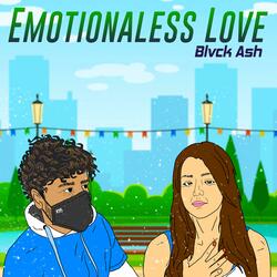 Emotionaless Love