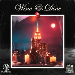 Wine & Dine (feat. John D)