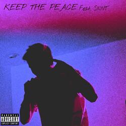 KEEP THE PEACE (feat. SXINT)