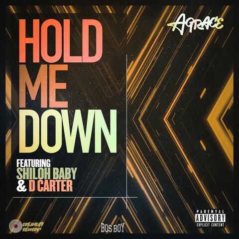 Hold Me Down (feat. Shilohbaby & D-Carter)