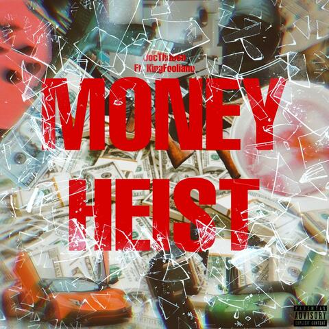 Money Heist (feat. King Fooliano)