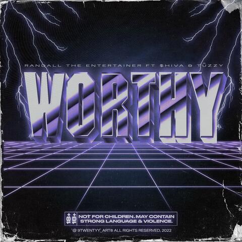 WORTHY (feat. Randall the Entertainer & $hiva)