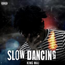 Slow Dancing