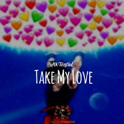 Take My Love