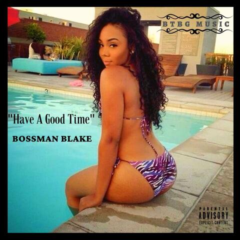 Have A Good Time (feat. Krucial K & Author James)