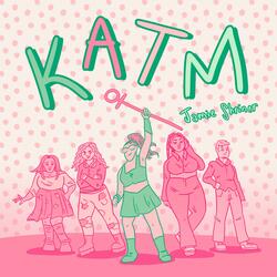 K.A.T.M. (feat. Jake Dewar)