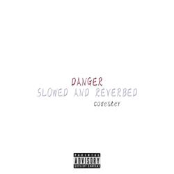 Danger