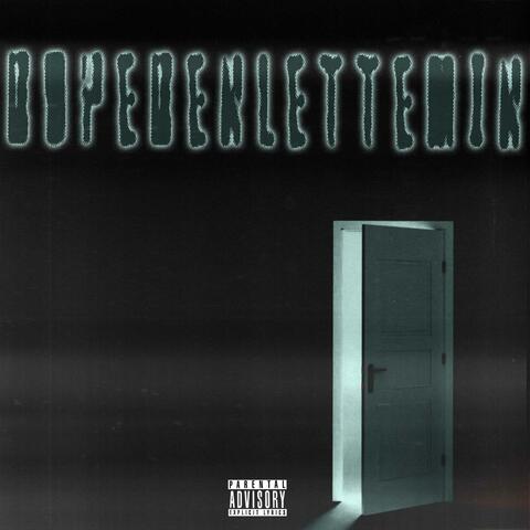 Dope Den Lettem In
