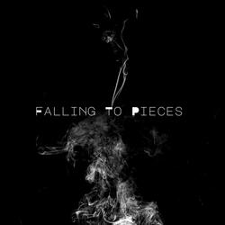 Falling To Pieces