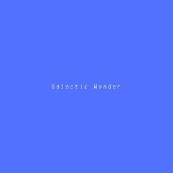 Galactic Wonder