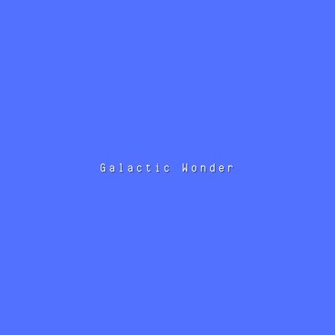 Galactic Wonder