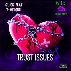 TRUST ISSUES (feat. Tmelodii)