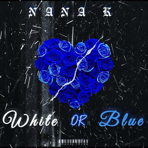 White or Blue