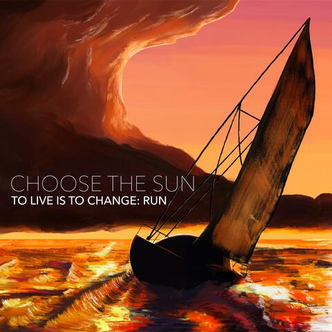 To Live Is To Change: Run