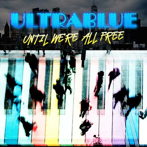 Until We're All Free