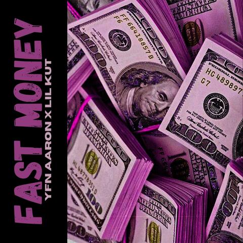 Fast Money (feat. Lil Kut)