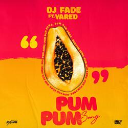 Pum Pum Song (feat. Yared)