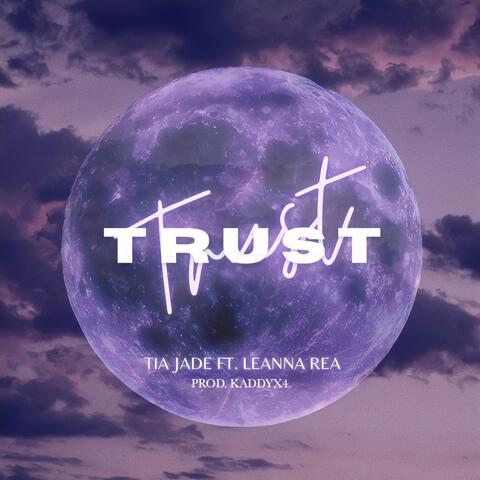 Trust (feat. Leanna Rea)