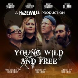 Young Wild and Free