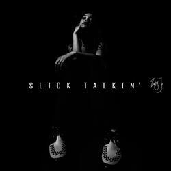 Slick Talkin'